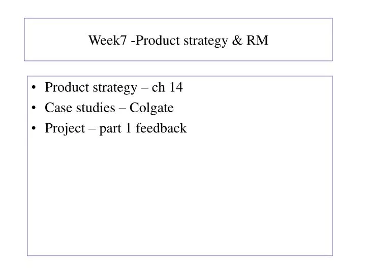 week7 product strategy rm