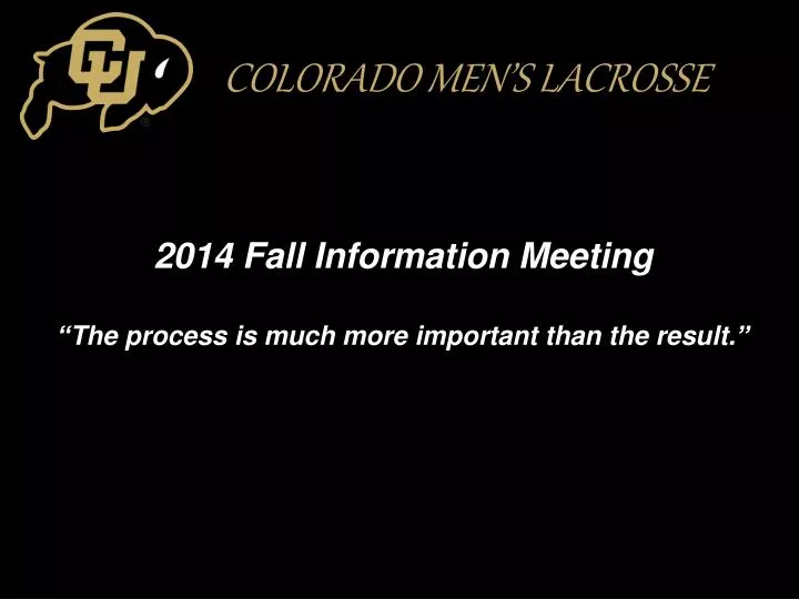 2014 fall information meeting the process is much more important than the result