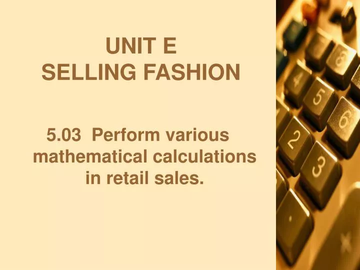 unit e selling fashion
