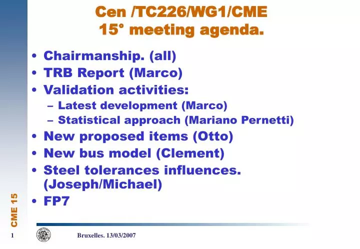 cen tc226 wg1 cme 15 meeting agenda