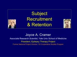 Subject Recruitment &amp; Retention