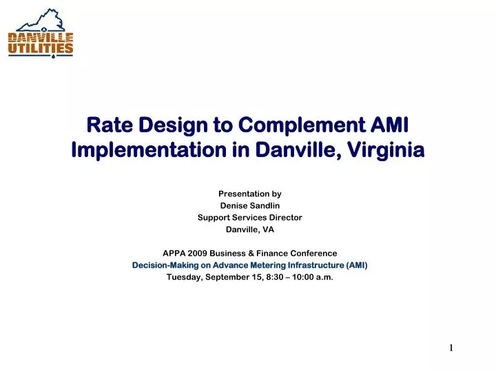 rate design to complement ami implementation in danville virginia
