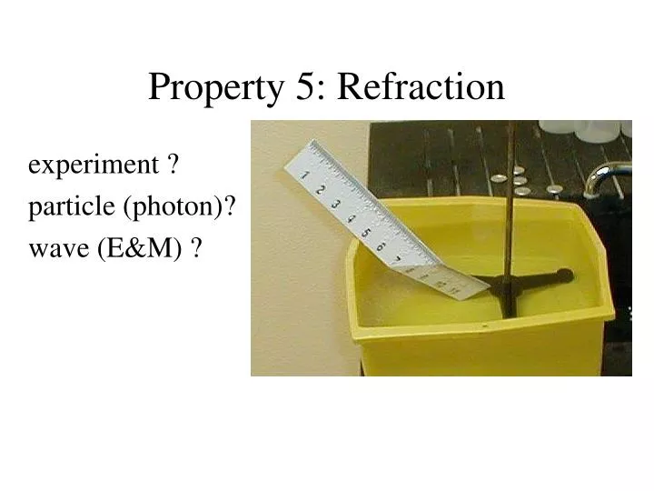 property 5 refraction