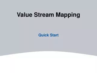 Value Stream Mapping