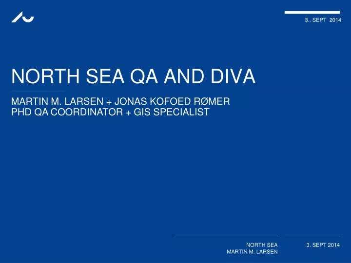 north sea qa and diva