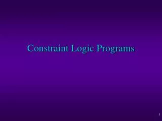 Constraint Logic Programs