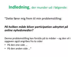 indledning der munder ud i f lgende
