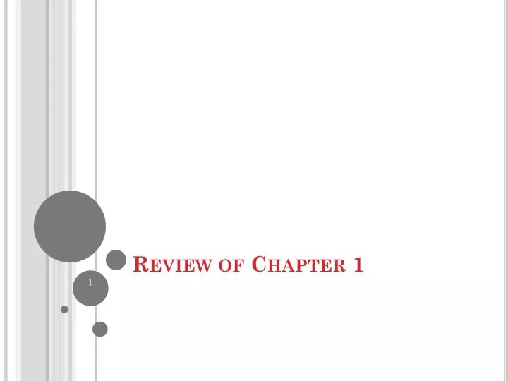 review of chapter 1
