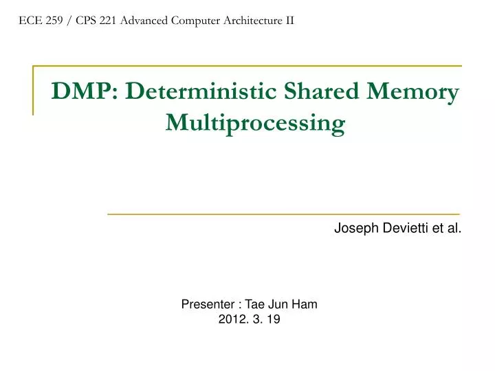 dmp deterministic shared memory multiprocessing