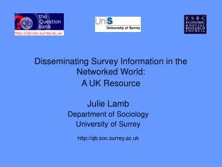 Disseminating Survey Information in the Networked World: A UK Resource