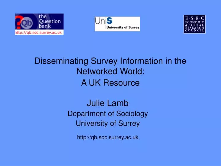 disseminating survey information in the networked world a uk resource