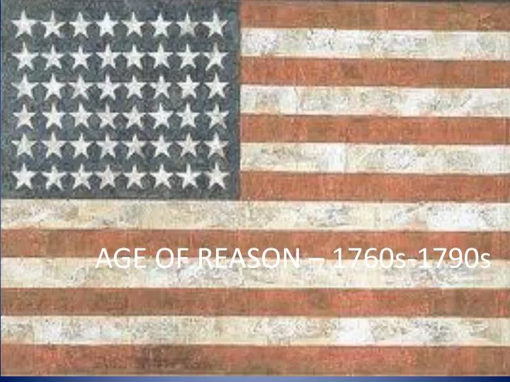 age of reason 1760s 1790s
