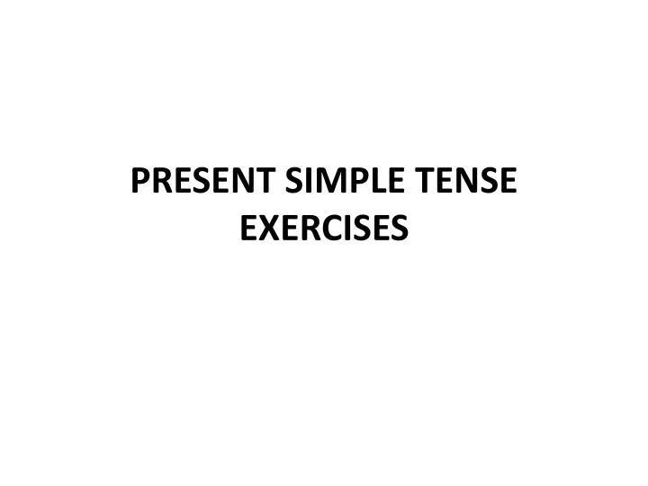 present simple tense exercises