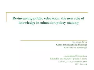 Re-inventing public education: the new role of knowledge in education policy making