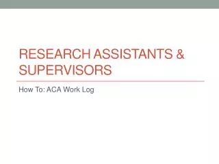 Research assistants &amp; Supervisors