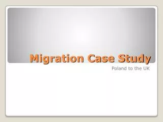 Migration Case Study