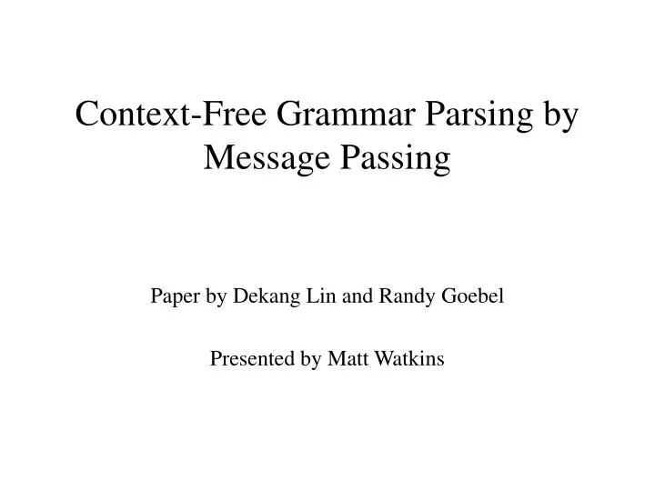 context free grammar parsing by message passing