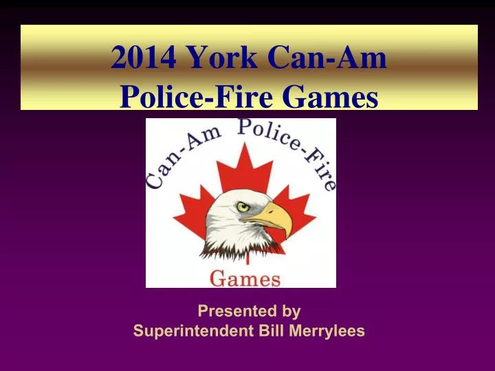 2014 york can am police fire games