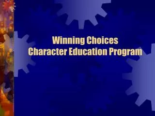 Winning Choices Character Education Program