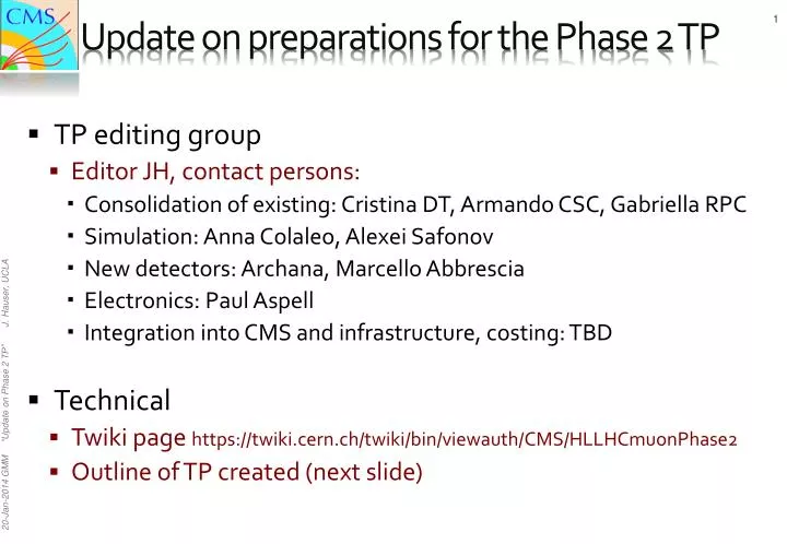 update on preparations for the phase 2 tp