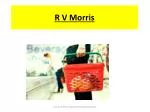 R V Morris - slide 1