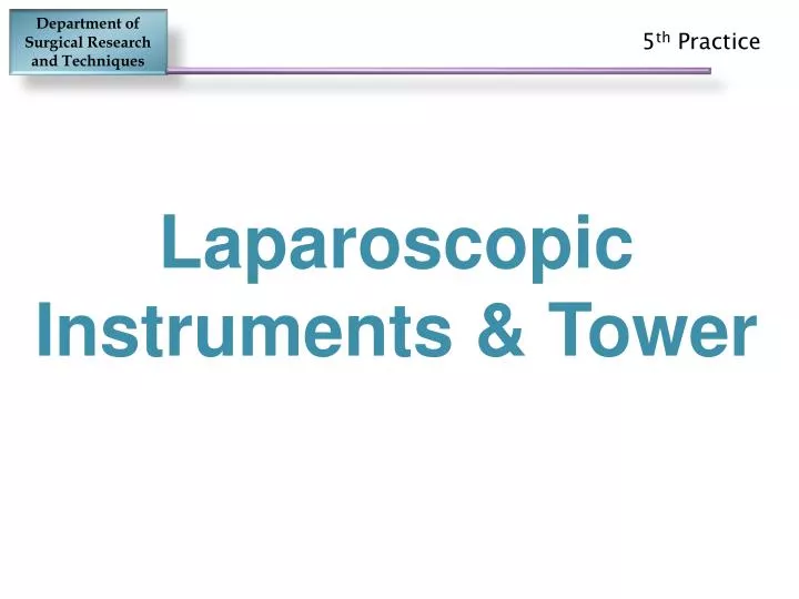laparoscopic instruments tower