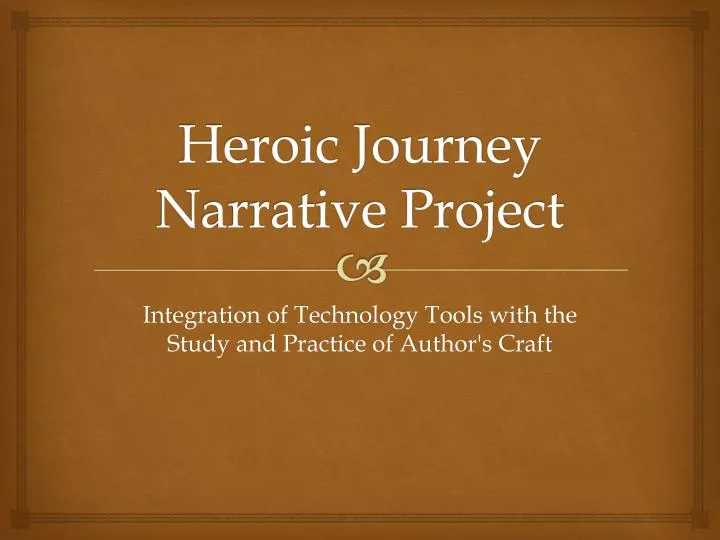 heroic journey narrative project