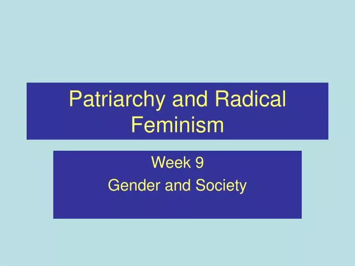 patriarchy and radical feminism