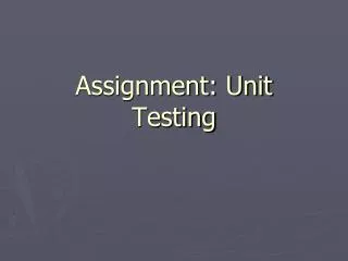 Assignment: Unit Testing