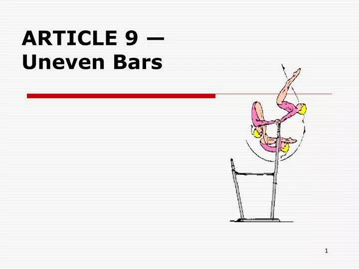 article 9 uneven bars