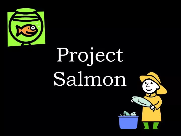 project salmon