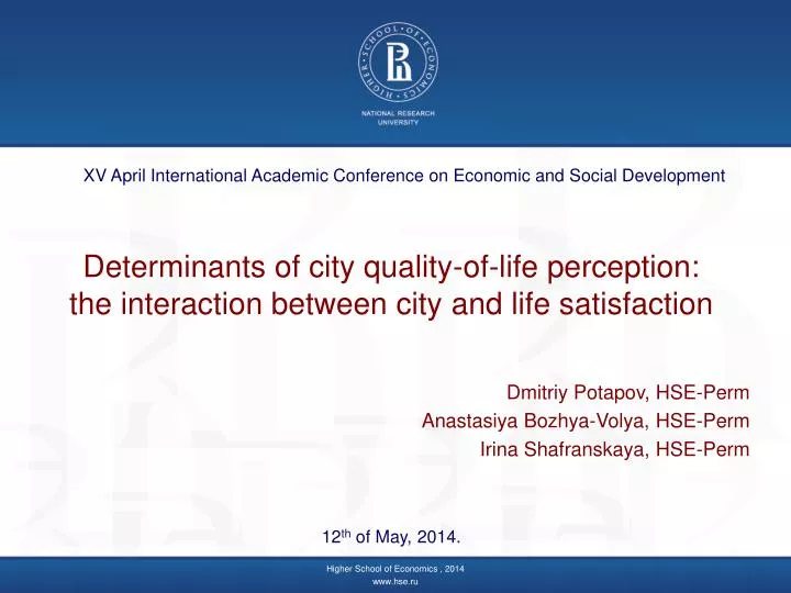 determinants of city quality of life perception the interaction between city and life satisfaction
