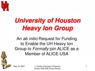 University of Houston Heavy Ion Group
