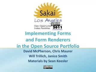 Implementing Forms and Form Renderers in the Open Source Portfolio