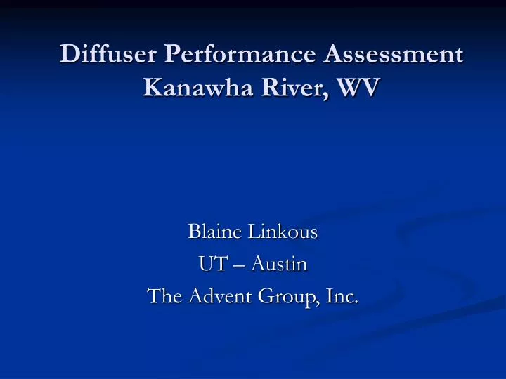 diffuser performance assessment kanawha river wv
