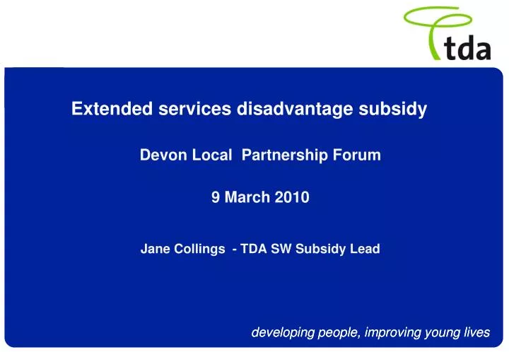 extended services disadvantage subsidy
