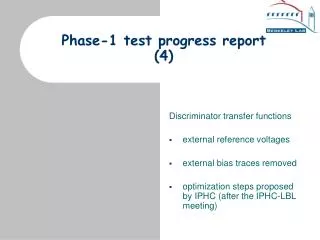 Phase-1 test progress report (4)