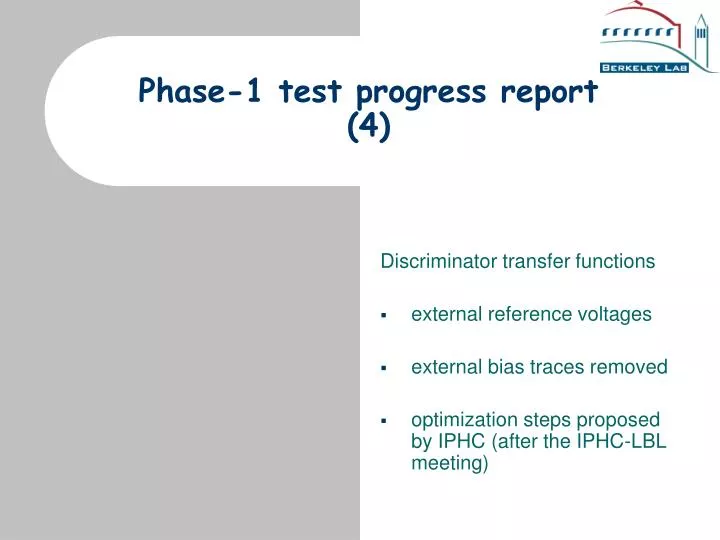 phase 1 test progress report 4