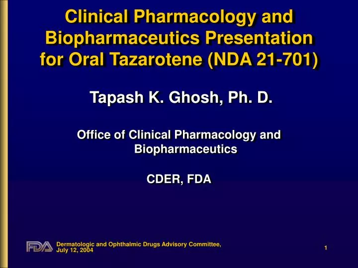 clinical pharmacology and biopharmaceutics presentation for oral tazarotene nda 21 701