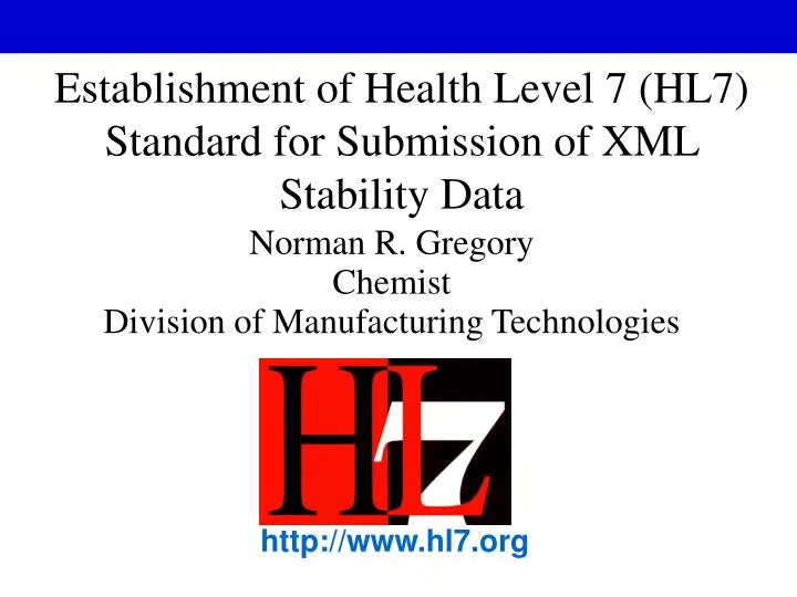 establishment of health level 7 hl7 standard for submission of xml stability data