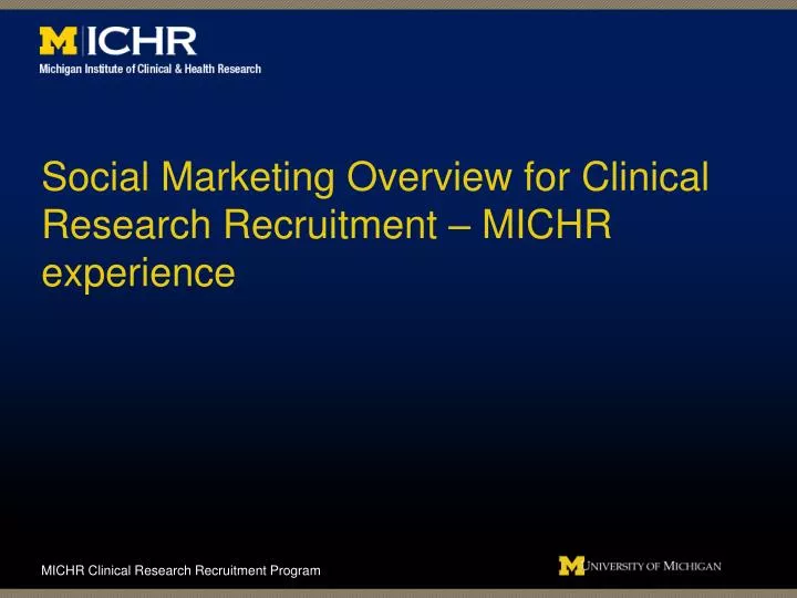 social marketing overview for clinical research recruitment michr experience