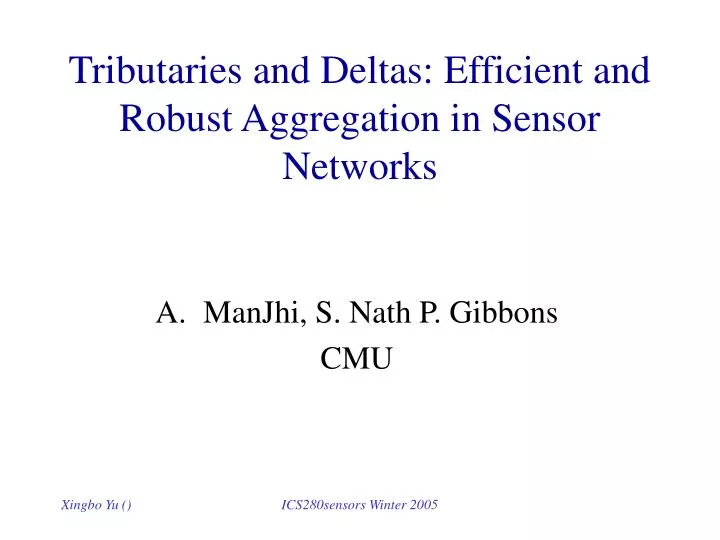 tributaries and deltas efficient and robust aggregation in sensor networks