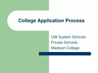 College Application Process