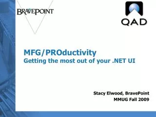MFG/PROductivity Getting the most out of your .NET UI