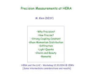 Precision Measurements at HERA M. Klein (DESY)
