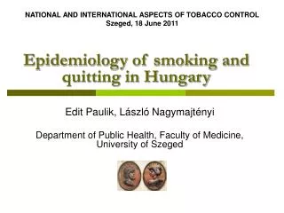 Epidemiology of smoking and quitting in Hungary