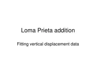 Loma Prieta addition