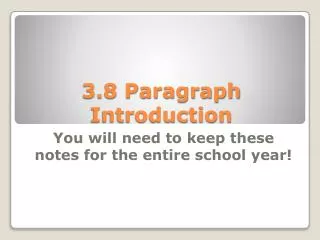 3.8 Paragraph Introduction