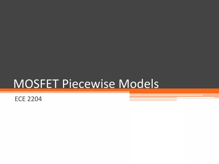 mosfet piecewise models