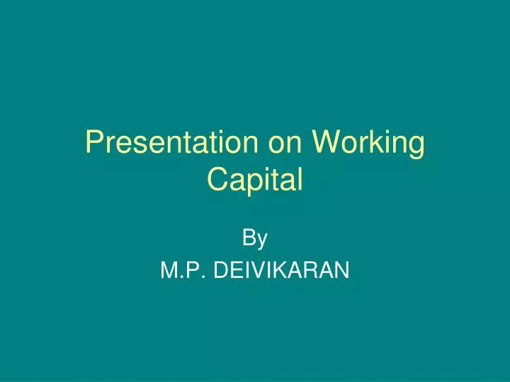 presentation on working capital